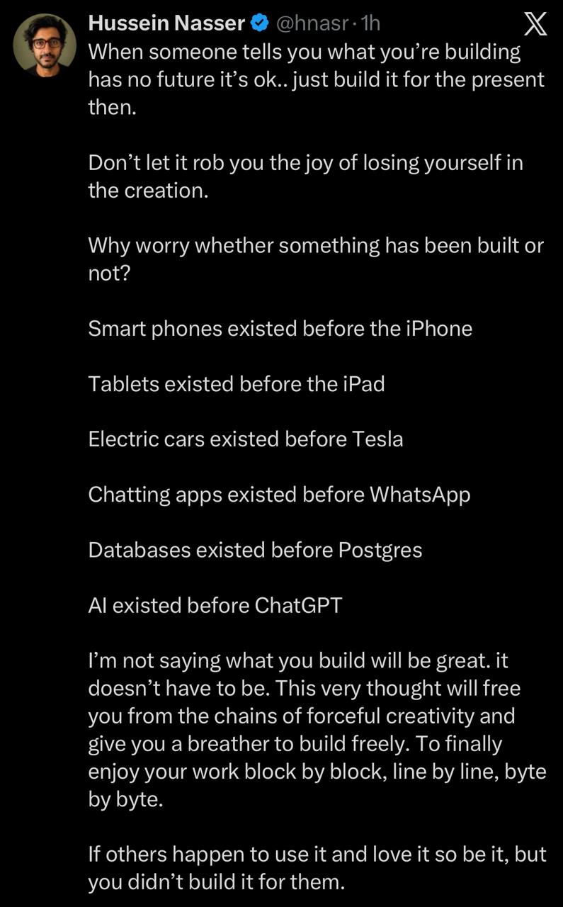 Screenshot of a post by Hussein Nasser about building for the present and enjoying the creation